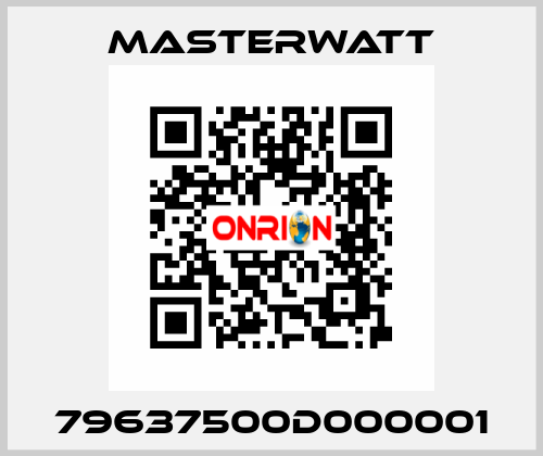 79637500D000001 Masterwatt