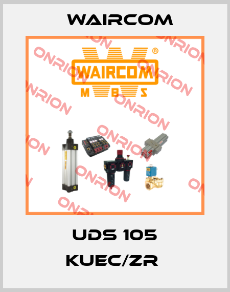 UDS 105 KUEC/ZR  Waircom