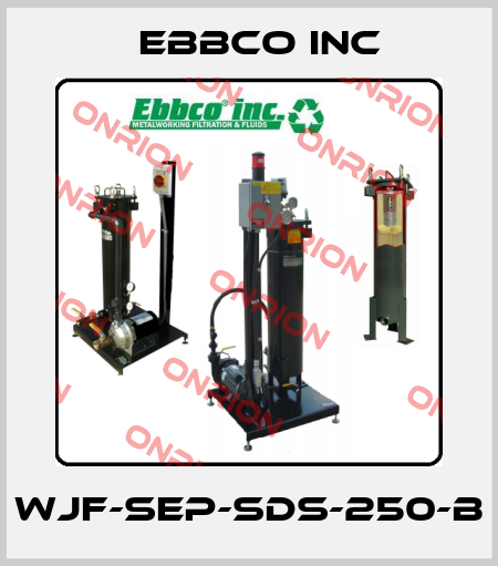 WJF-SEP-SDS-250-B EBBCO Inc