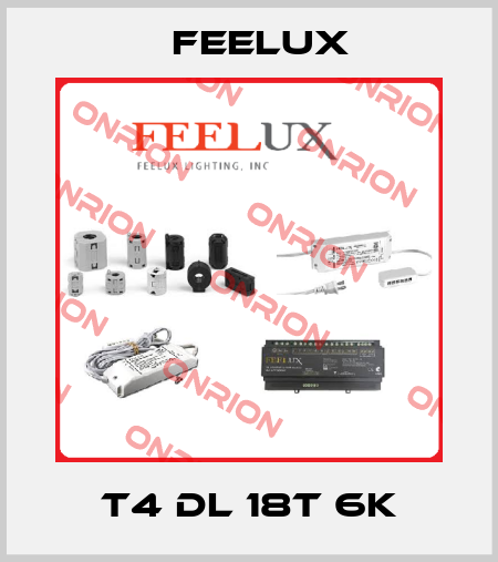 T4 DL 18T 6K Feelux