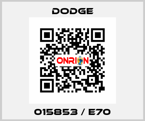 015853 / E70 Dodge