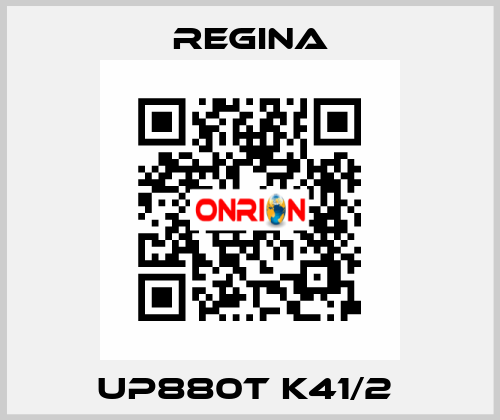 UP880T K41/2  Regina