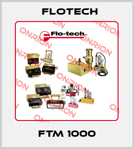 FTM 1000 Flotech