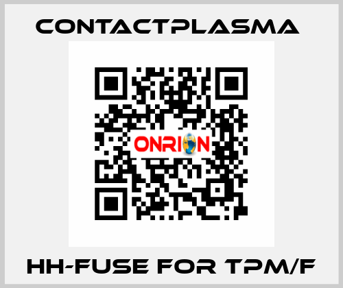 HH-fuse for TPM/F Contactplasma 