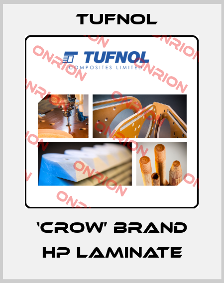 ‘Crow’ Brand HP Laminate Tufnol