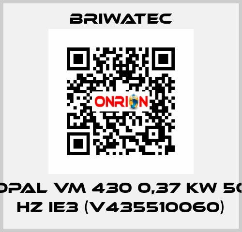 OPAL VM 430 0,37 kW 50 Hz IE3 (V435510060) Briwatec