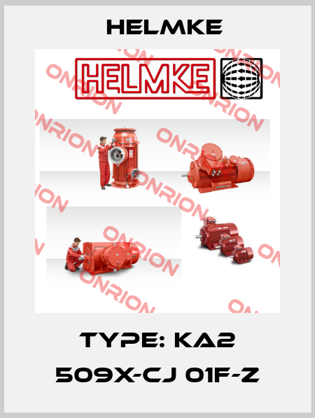 Type: KA2 509X-CJ 01F-Z Helmke