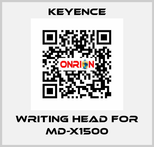 writing head for MD-X1500 Keyence