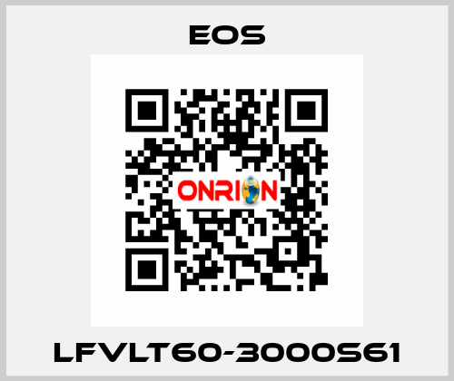 LFVLT60-3000S61 EOS