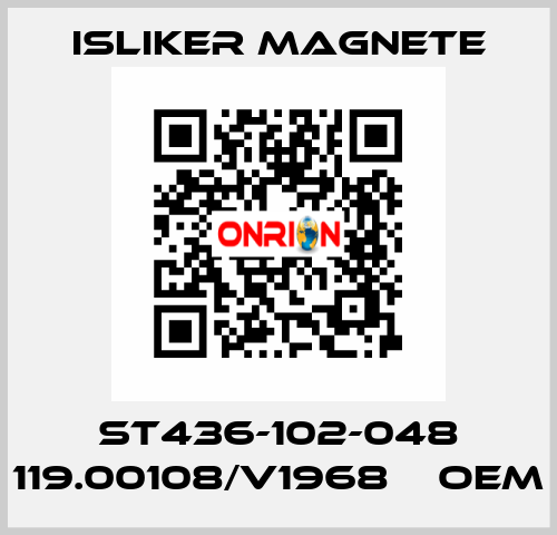 St436-102-048 119.00108/V1968    oem ISLIKER MAGNETE