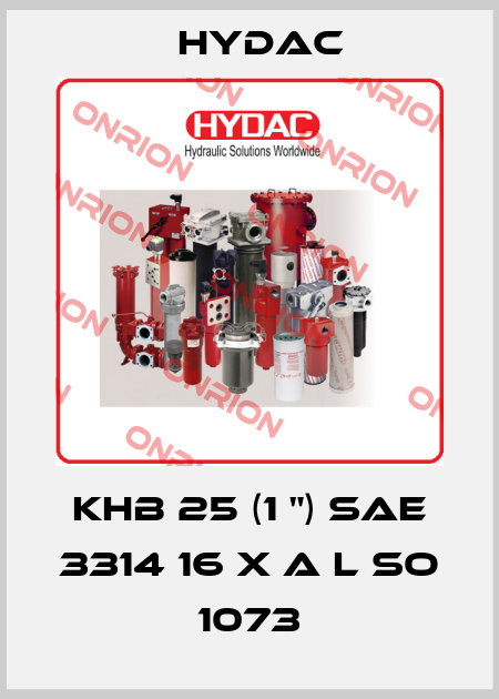 KHB 25 (1 ") sae 3314 16 X A L SO 1073 Hydac