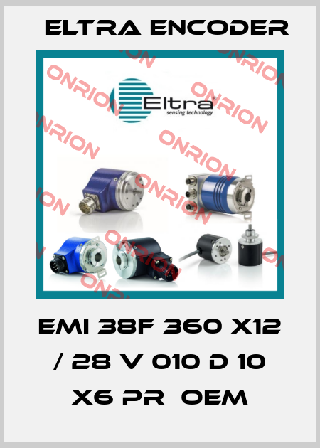 EMI 38F 360 X12 / 28 V 010 D 10 X6 PR  OEM Eltra Encoder