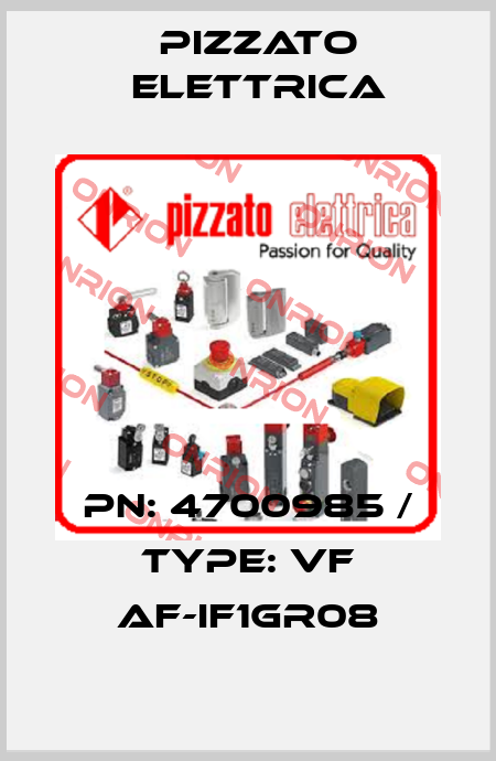 PN: 4700985 / Type: VF AF-IF1GR08 Pizzato Elettrica