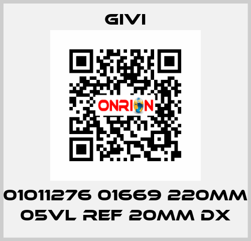 01011276 01669 220mm 05VL REF 20mm DX Givi