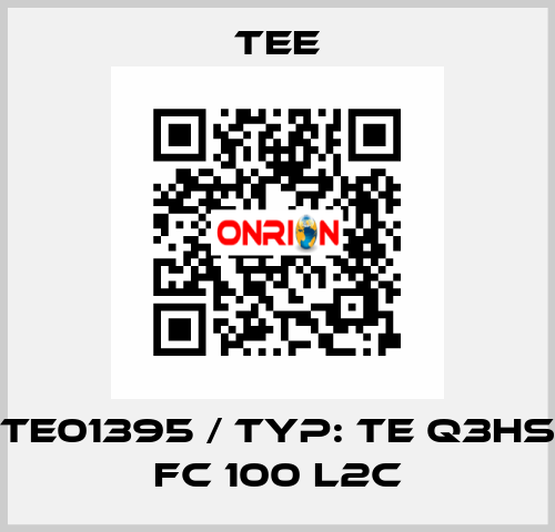 TE01395 / Typ: TE Q3HS FC 100 L2C TEE