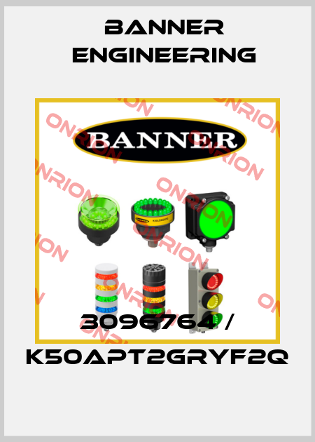 3096764 / K50APT2GRYF2Q Banner Engineering