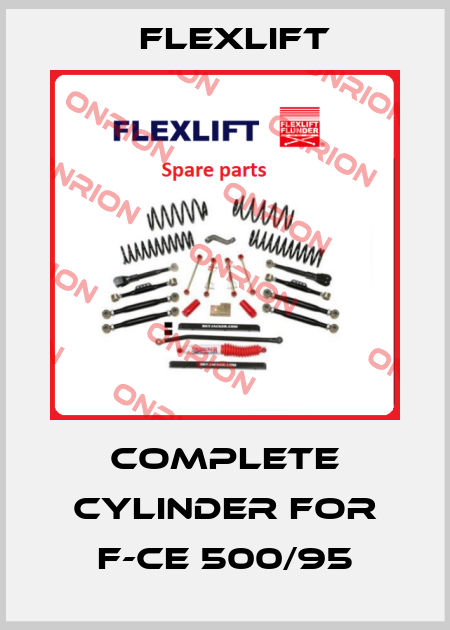 complete cylinder for F-CE 500/95 Flexlift