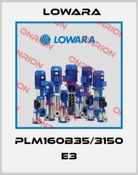 PLM160B35/3150 E3 Lowara