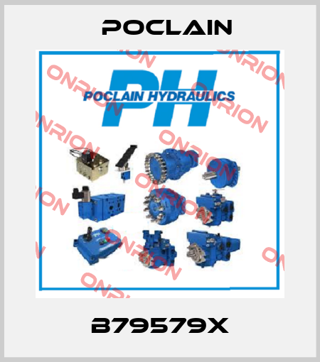B79579X Poclain