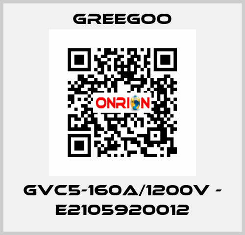 GVC5-160A/1200V - E2105920012 GREEGOO