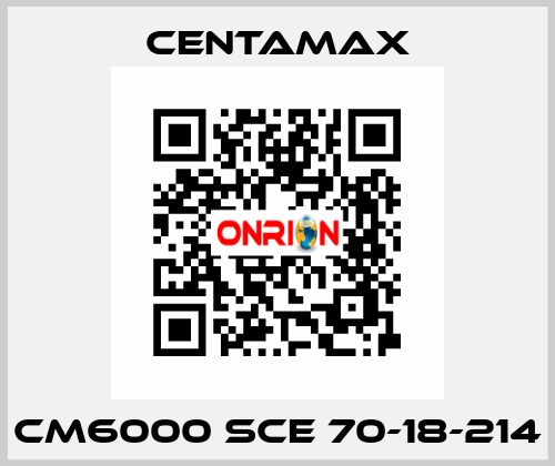 CM6000 SCE 70-18-214 CENTAMAX