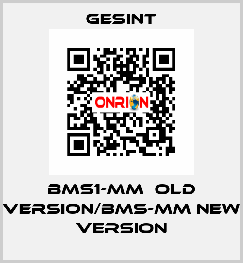 BMS1-MM  old version/BMS-MM new version Gesint