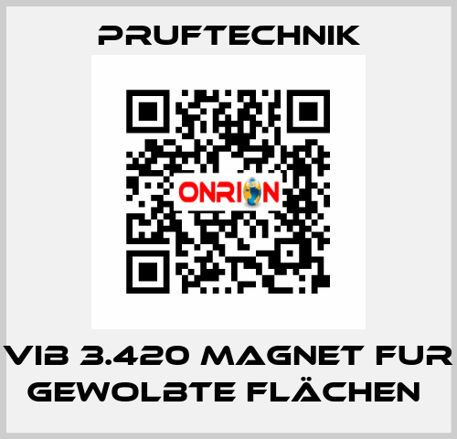 VIB 3.420 MAGNET FUR GEWOLBTE FLÄCHEN  Pruftechnik