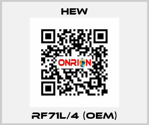 RF71L/4 (OEM) HEW