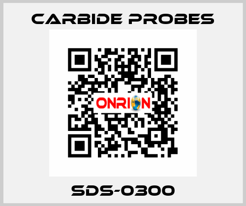 SDS-0300 Carbide Probes