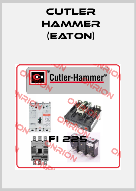 Fi 225 Cutler Hammer (Eaton)