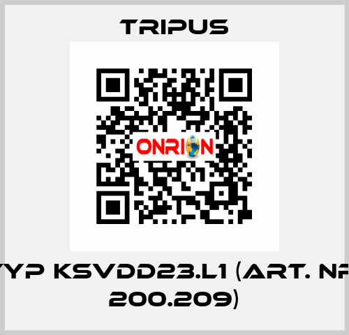 Typ KSVDD23.L1 (Art. Nr. 200.209) Tripus