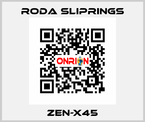 ZEN-X45 Roda Sliprings