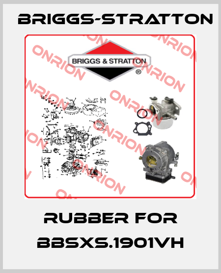 rubber for BBSXS.1901VH Briggs-Stratton