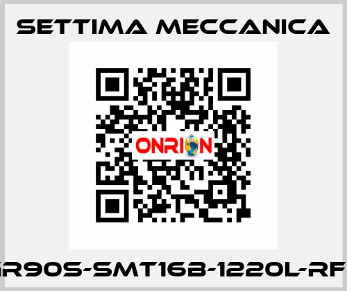 GR90S-SMT16B-1220L-RF2 Settima Meccanica