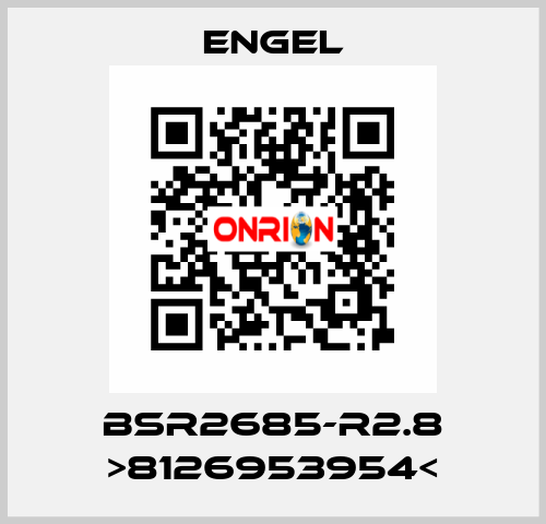 BSR2685-R2.8 >8126953954< ENGEL