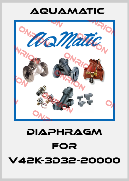 Diaphragm for V42K-3D32-20000 AquaMatic