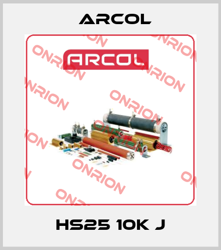 HS25 10K J Arcol