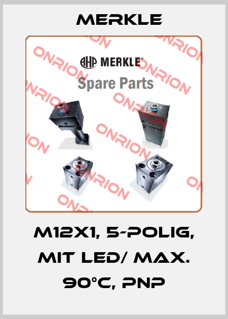 M12x1, 5-polig, mit LED/ max. 90°C, PNP Merkle