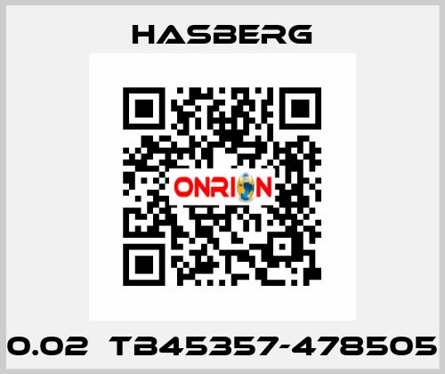 0.02	TB45357-478505 Hasberg