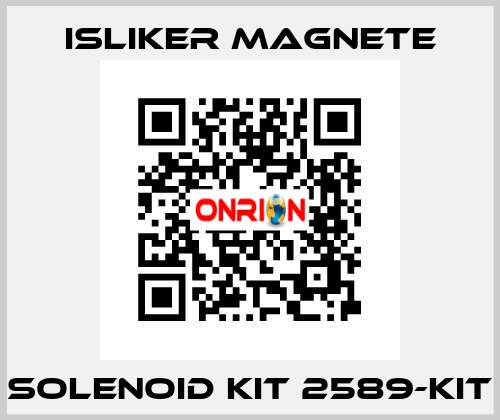 SOLENOID KIT 2589-KIT ISLIKER MAGNETE