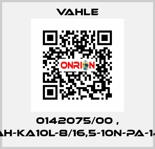 0142075/00 , AH-KA10L-8/16,5-10N-PA-14 Vahle