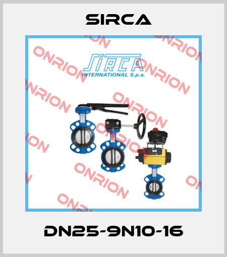 DN25-9N10-16 Sirca