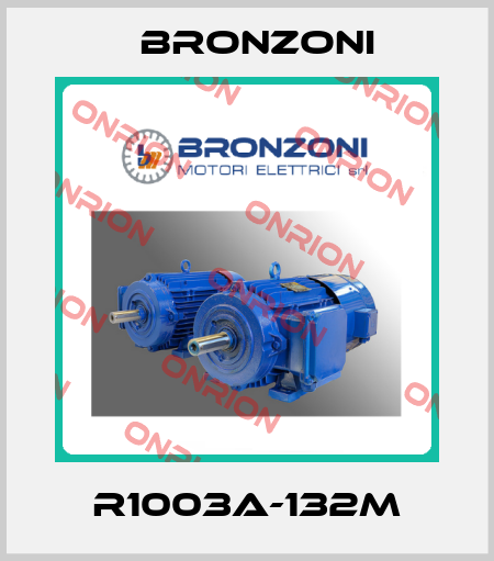 R1003A-132M Bronzoni