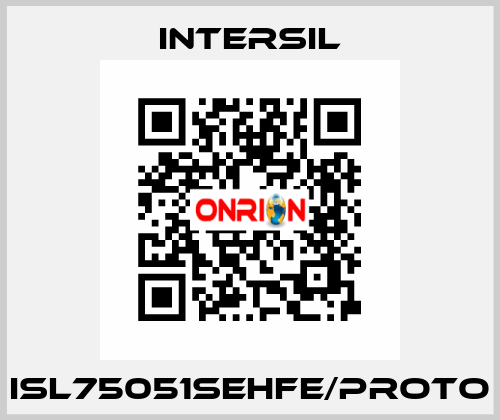 ISL75051SEHFE/PROTO Intersil