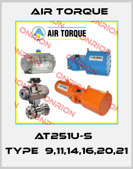 AT251U-S   TYPE：9,11,14,16,20,21 Air Torque