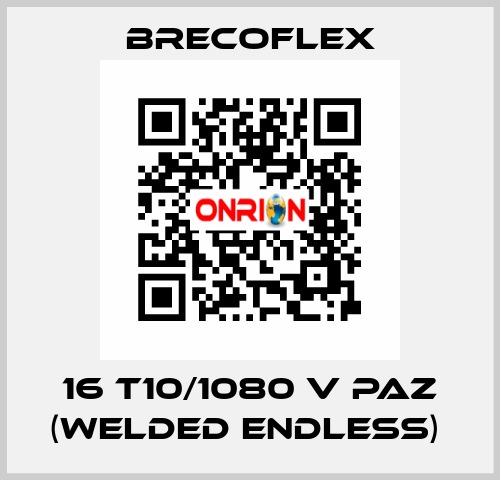 16 T10/1080 V PAZ (WELDED ENDLESS)  Brecoflex