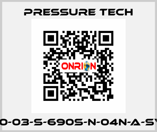 LF690-03-S-690S-N-04N-A-SV-074 Pressure Tech