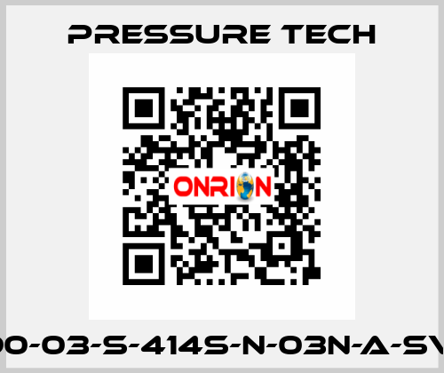 LF690-03-S-414S-N-03N-A-SV-074 Pressure Tech