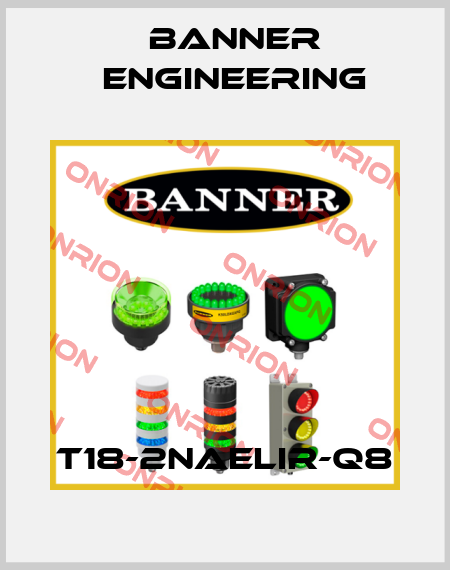 T18-2NAELIR-Q8 Banner Engineering