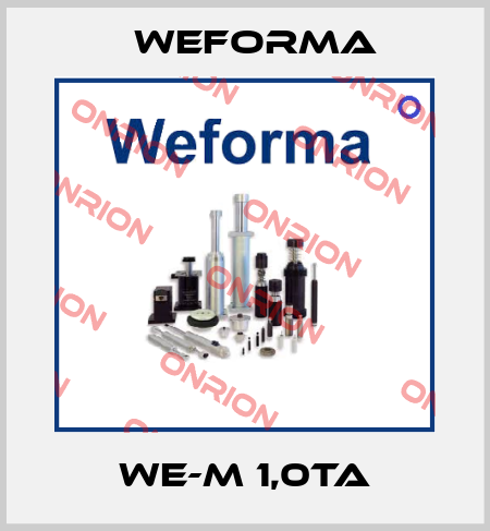 WE-M 1,0TA Weforma